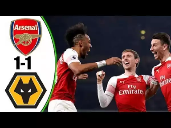 Arsenal vs Wolves 1 1 All Goals & Extended Highlights 2 11 2019